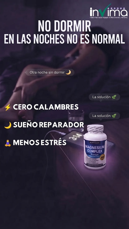 Magnesium Complex Premium: Descansa mejor. Avalado por INVIMA